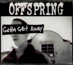 The Offspring : Gotta Get Away